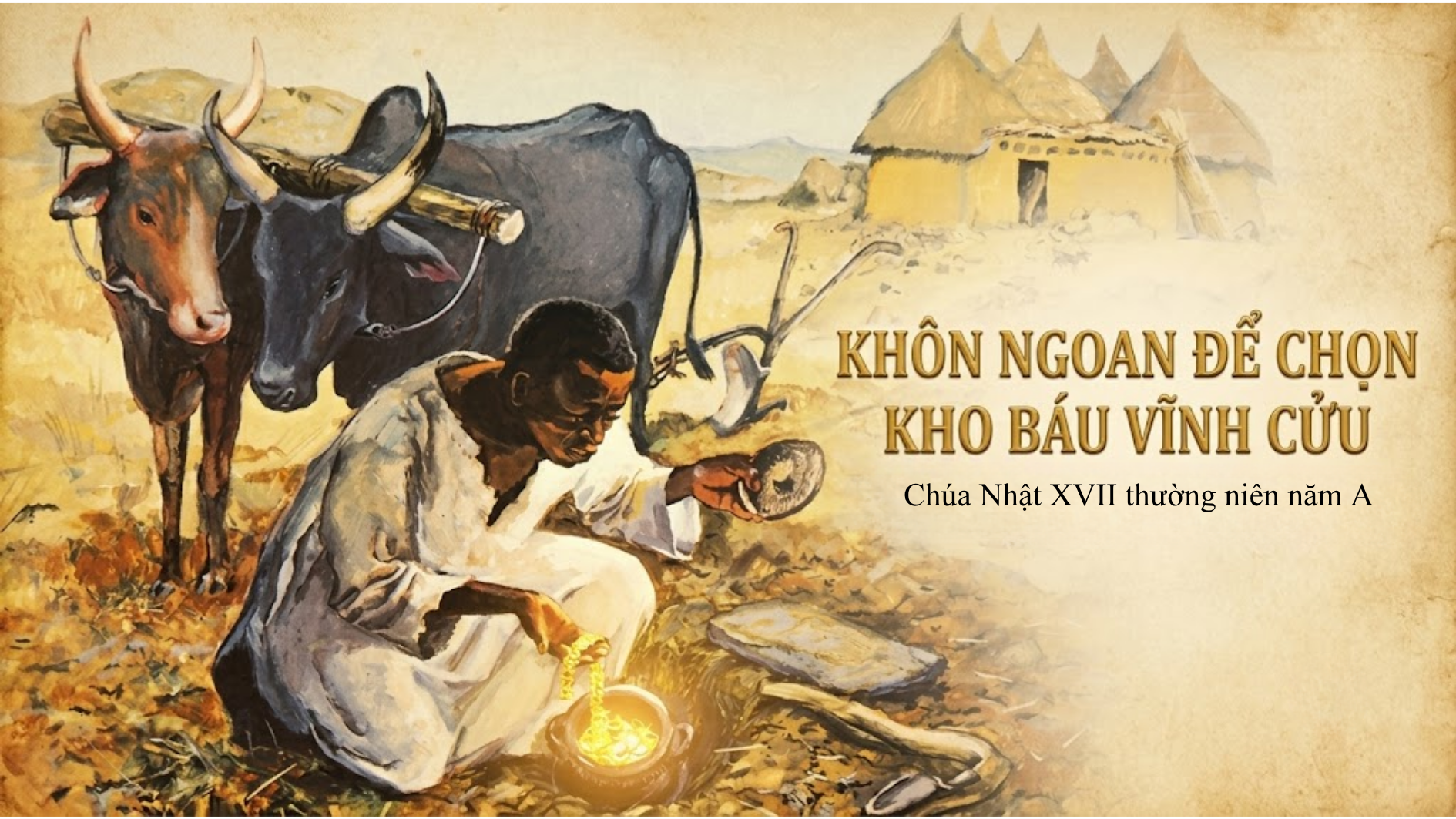Khôn ngoan để chọn kho báu vĩnh cửu
